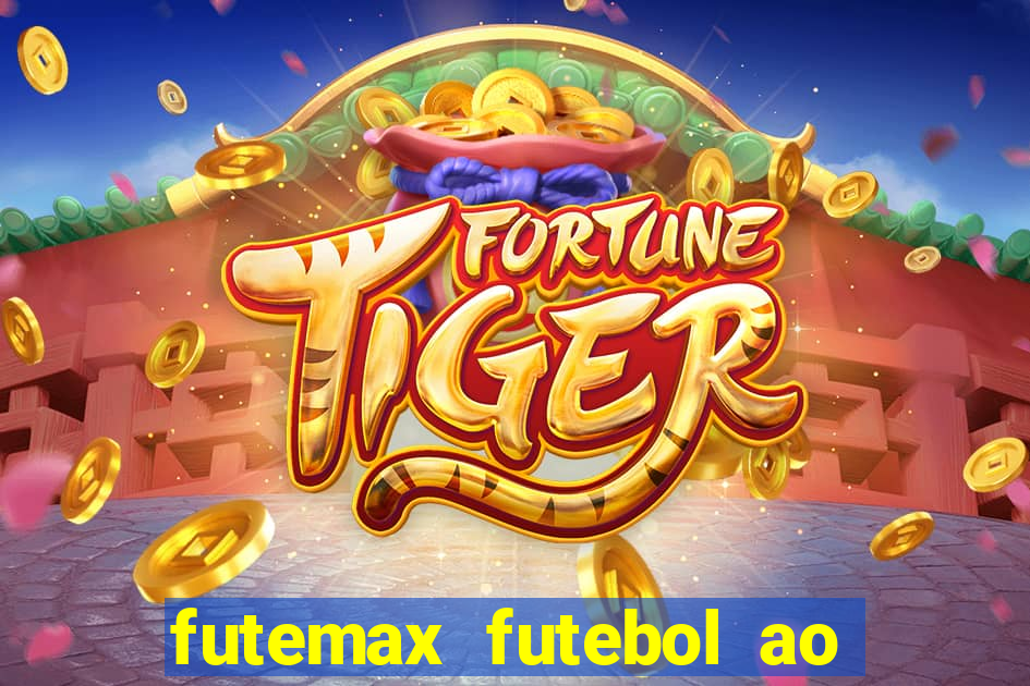 futemax futebol ao vivo brasil